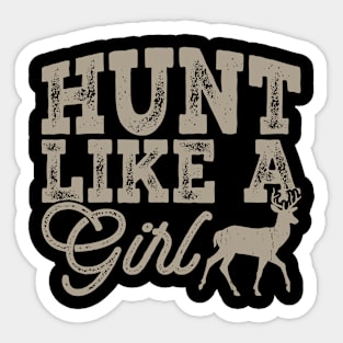 Hunt Like A Girl T shirt For Women Sticker